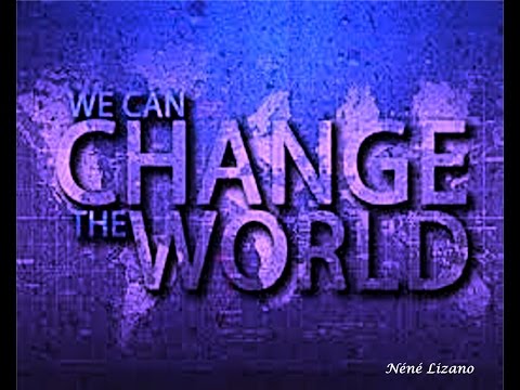 Changer le Monde 