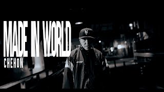 MADE IN WORLD / CHEHON