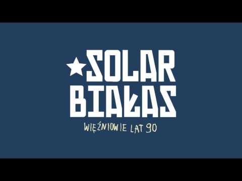 Solar/Białas - Więźniowie lat 90.