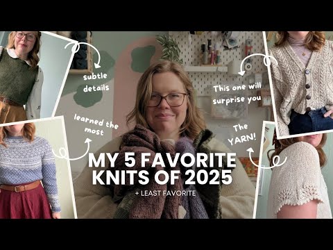 My Favorite (and Least Favorite) Knits of 2025