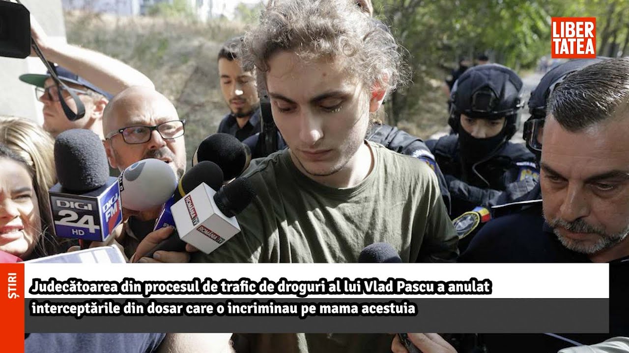 Judecătoarea din procesul de trafic de droguri al lui Vlad Pascu a anulat...|Libertatea