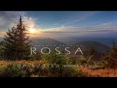 ROSSA 2 - Beskydska molytva