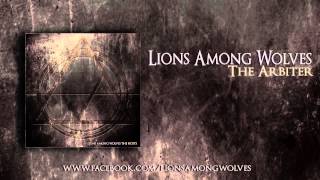 Lions Among Wolves - The Arbiter