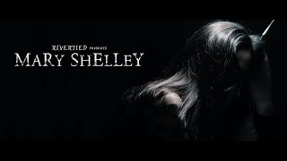 Rivertied - Mary Shelley (Official Music Video)