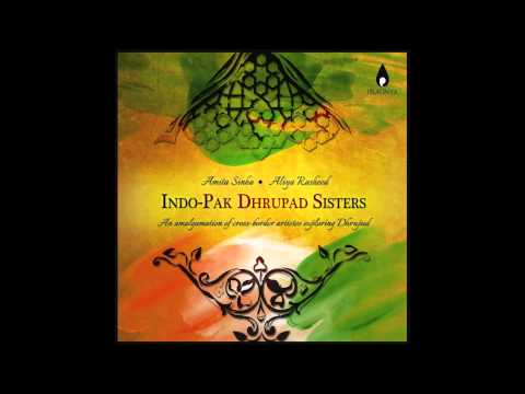 Dhrupad - Indo-Pak Dhrupad Sisters - Raag Jog - Amita Sinha & Aliya Rasheed
