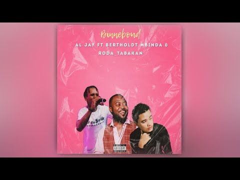 Binneboud - Al Jay (Feat. Betholdt Mbinda & Roda Tabakan) New 🔥🔥🔥 | Namibia