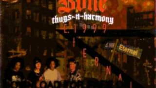 bone thugs-n-harmony - No Shorts, No Losses - E 1999 Eternal