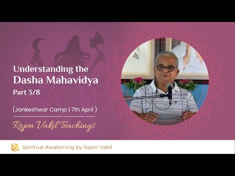 Understanding the Dasha Mahavidyas - Talk 04 | Kali - Part 3