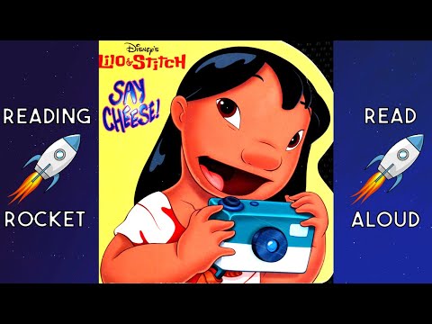 Lilo & Stitch Say Cheese! | Disney Read Aloud Book