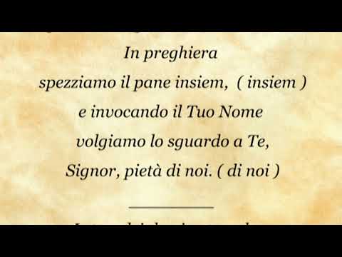 M 91 In preghiera spezziamo il pane cantato
