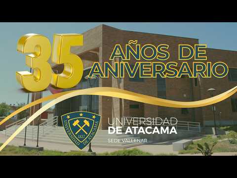 Feliz aniversario 35 años de la Sede Vallenar de la Universidad de Atacama #SomosUDAenVallenar