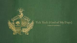 Tick Tock (God Of My Days)