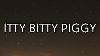 Nicki Minaj - Itty Bitty Piggy (Lyrics)