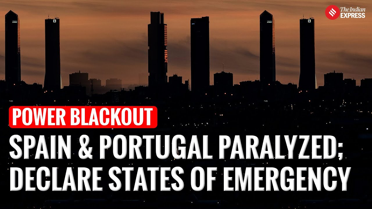 Massive Blackout Forces Spain and Portugal to Declare States of Emergency