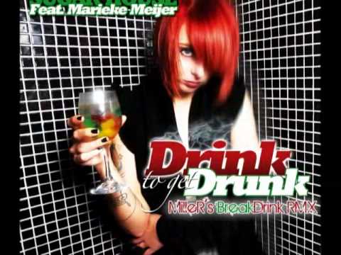 Sugar House feat. Marieke Meijer - Drink To Get Drunk (MilleR's BreakDrink RMX)