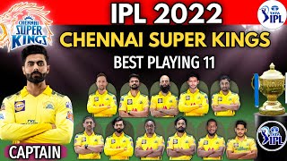 IPL 2022 | Chennai Super Kings Playing 11 | CSK Playing 11 | CSK Team 2022 | CSK Best 11
