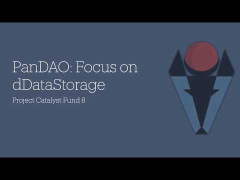 PanDAO dData Storage Completion Video - Project Catalyst Fund 8
