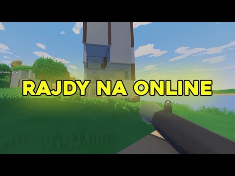 Unturned - Rajdowanie na Online 😈