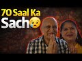 70 Saal Ka Sach Jo Humne Kabhi Kisi Ko Nahi Bataya
