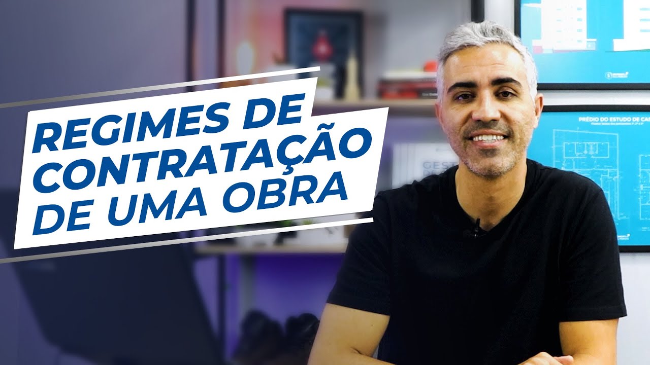 Qual o melhor Regime de Contratação de uma Obra?