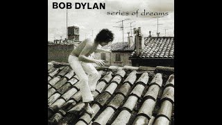 Bob Dylan 1994 - Series of Dreams