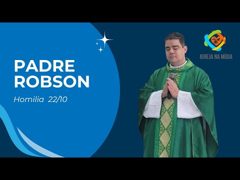 Homily Father Robson de Oliveira