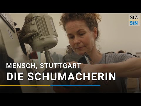 Mensch, Stuttgart! - Die Schuhmacherin