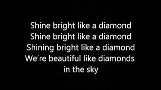 Rihanna- Diamond (In the sky) Lyrics