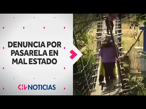 PELIGROSO PASO: Vecinos de Vilcún preocupados por mal estado de pasarelas - CHV Noticias