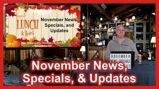 November News, Specials, & Updates