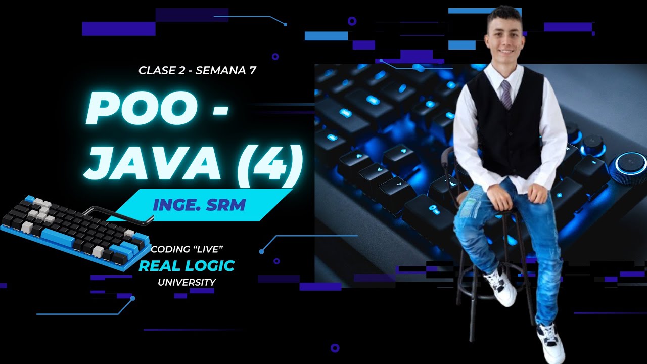 Clase 2 - SEMANA 8 (PROGRAMACIÓN 2) - Inge. SRM | #ingesrm #java