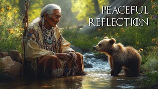 Peaceful Reflection - Native American Flute Music Beneath the Trees, Healing of the Body and Mind