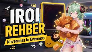 IROI REHBER | Nasıl Kasılır ? Ne Takılır ? | Neverness to Everness