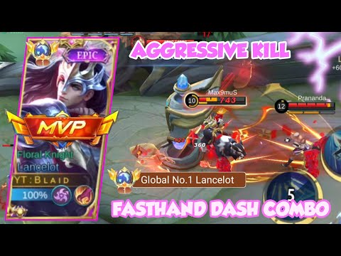 LANCELOT FASTHAND DASH + AGGRESSIVE KILL! DESTROY ALL ENEMY SO EASY 🔥 TOP GLOBAL LANCELOT GAMEPLAY