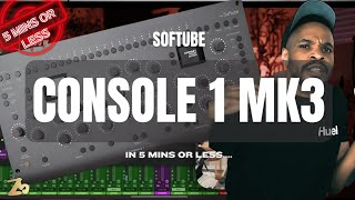 ★ Softube Console 1 Mk3 | In 5 Mins or Less... ★