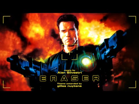 Alan Silvestri: Eraser Theme [Extended by Gilles Nuytens]