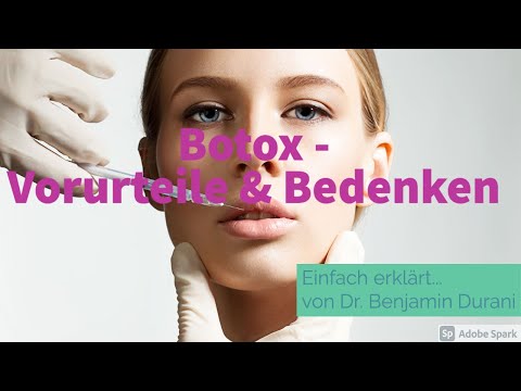Botox - Vorurteile & Bedenken - von Dr. Benjamin Durani