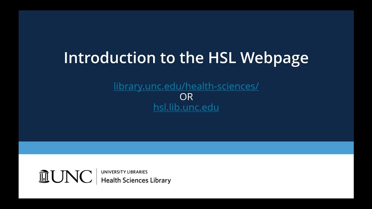UNC HSL Website Tutorial 2024