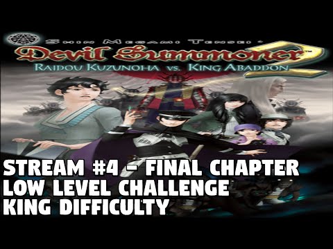 SMT Devil Summoner 2 Raidou Kuzunoha vs King Abaddon Low-Level [KING] - STREAM #4 Final Chapter
