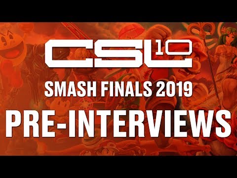 CSL Smash Finals 2019 - Pre-Interviews