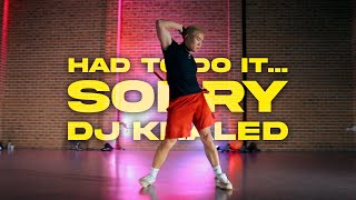 Chris Brown - Had To Do It - Sorry DJ Khaled | JOSH KIM CHOREOGRAPHY