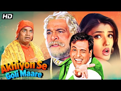 Akhiyon Se Goli Maare (2002) - Govinda, Raveena Tandon, Kader Khan Superhit Comedy Full Movie HD