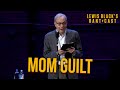 Mom Guilt - Lewis Black's Rantcast
