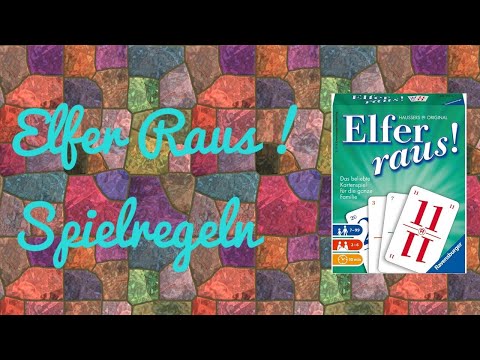 Elfer Raus ! Spielregeln(2 Spielvarianten)