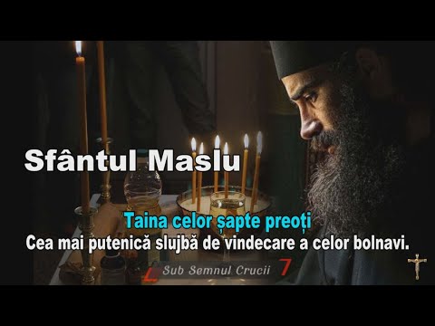 Sfantul Maslu * Taina celor sapte preoti *