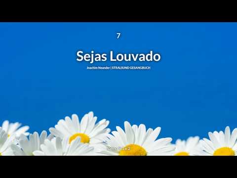 007 Sejas Louvado - Hinário Adventista HD