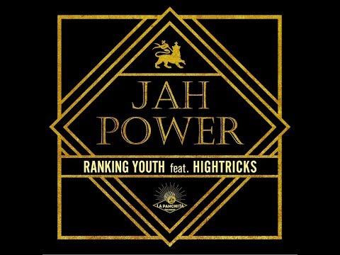 Ranking Youth feat. Hightricks - Jah Power (Lyric Video)