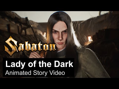 SABATON - Lady of the Dark (Animated Story Video)