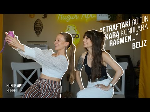 Huzur Apt. Sohbet #3 - Beliz - İlk çaldığım şarkı Düğün Marşıydı! 😅