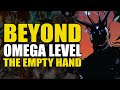 Beyond Omega Level: The Empty Hand/DC Comics (Because Lord Schnitzel has been asking for months)